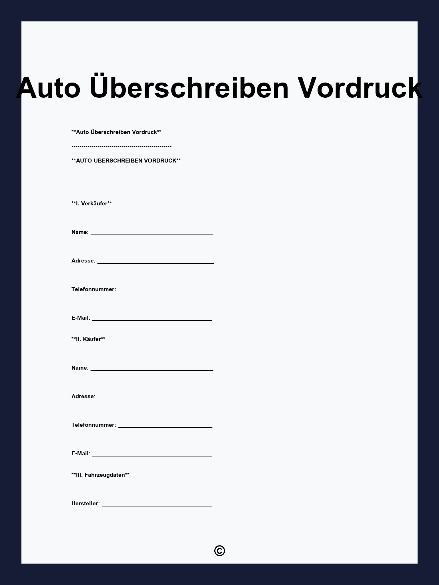 Auto Überschreiben Vordruck